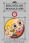 Keloğlan Masalları / 100 Temel Eser