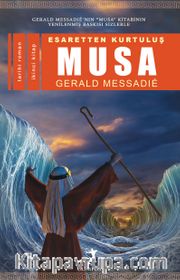 Esaretten Kurtuluş Musa (2. Kitap)
