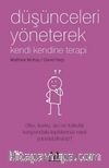 Düşünceleri Yöneterek Kendi Kendine Terapi 