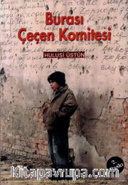 Burası Çeçen Komitesi
