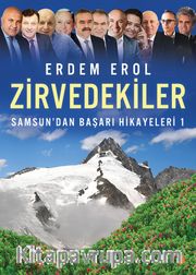 Zirvedekiler / Samsun’dan Başarı Hikayeler 1