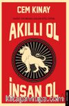 Akıllı Ol İnsan Ol