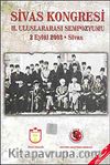 Sivas Kongresi II. Uluslararası Sempozyumu & 2 Eylül 2003 - Sivas