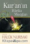 Kur'an'ın Harika Mesajları