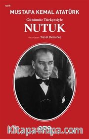 Günümüz Türkçesiyle Nutuk