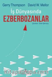 İş Dünyasında Ezberbozanlar 