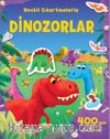 Dinozorlar / Renkli Çıkartmalarla