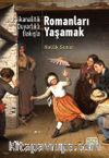 Psikanalitik Duyarlıklı Bakışla Romanları Yaşamak
