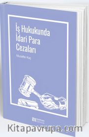 İş Hukukunda İdari Para Cezaları