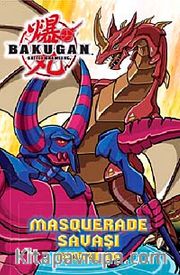 Bakugan Masquerade Savaşı-Öykü Kitabı