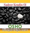 Sadece Kendin Ol