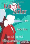 Küçük Sırlar & Kaza Süsü