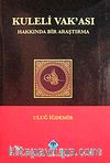 Kuleli Vak'ası Hakkında Bir Araştırma