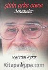 Şiirin Arka Odası-Denemeler