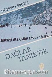 Dağlar Tanıktır