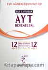 AYT 12 Eşit Eğırlık Deneme