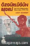 Özgürlüğün Bedeli & Irak Kürt Bölgesinden Röportajlar (1991-93)