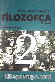 İnsana, Topluma ve Dünyaya Filozofça Bakış-2