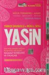 Türkçe Okunuşlu ve Mealli, Sesli Yasin 