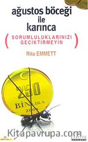 Ağustos Böceği İle Karınca  <br /> Sorumluluklarınızı Geçiktirmeyin