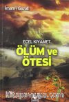 Ecel Kıyamet Ölüm ve Ötesi