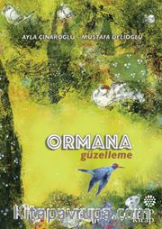 Ormana Güzelleme