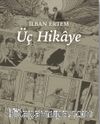 Üç Hikaye