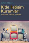 Kitle İletişim Kuramları & Kavramlar, Okullar, Modeller