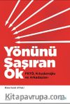 Yönünü Şaşıran Ok & Fetö, Kılıçdaroğlu ve Arkadaşları