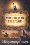 Türklerin 12 Bin Yıllık Tarihi