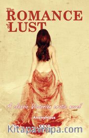 The Romance of Lust <br /> A Classic Victorian Erotic Novel