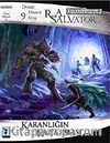 Karanlığın Kuşatması / Drizzt Efsanesi 9. Kitap
