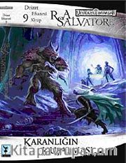 Karanlığın Kuşatması / Drizzt Efsanesi 9. Kitap