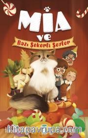 Mia ve Bazı Şekerli Şeyler