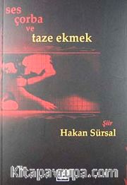 Ses Çorba ve Taze Ekmek