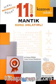 11. Sınıf İleri Düzey Matematik Mantık Kazanım Odaklı Konu Anlatımlı