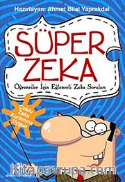 Süper Zeka <br /> Öğrenciler İçin Eğlenceli Zeka Soruları