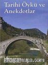 Tarihi Öykü ve Anekdotlar