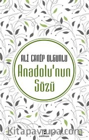 Anadolu’nun Sözü