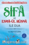 Şifa ve Esma-ül Hüsna ile Dua