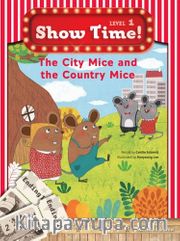 The City Mice and the Country Mice +Workbook +MultiROM (Show Time Level 1)