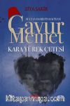 Sultan Hamid'in Hafiyesi Gavur Memed & Kara Yürek Çetesi (cep boy)