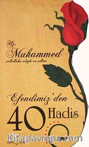 Hz. Muhammed (sav) Efendimiz'den 40 Hadis (Gül Kesimli Tasarım)cep boy