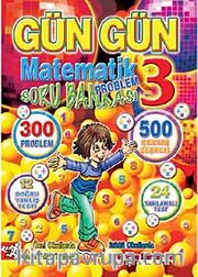 Gün Gün Matematik-3 Problem Soru Bankası (130 Gün)