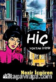 Hiç Yoktan İyidir
