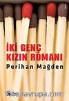 İki Genç Kızın Romanı