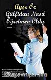 Gülfidan Nasıl Öğretmen Oldu