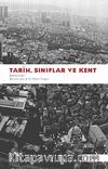 Tarih, Sınıflar ve Kent