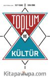 Toplum ve Kültür