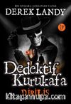 Dedektif Kurukafa / Diriliş (Ciltli)